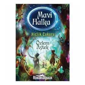 Mavi Halka-Hiçlik Çukuru - Özlem Aytek