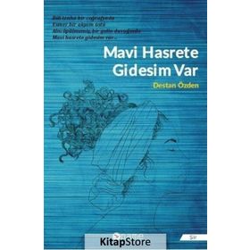 Mavi Hasrete Gidesim Var - Destan Özden