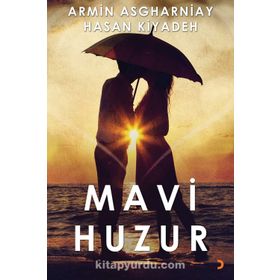 Mavi Huzur - Armin Asgharniay Hasan Kıyadeh