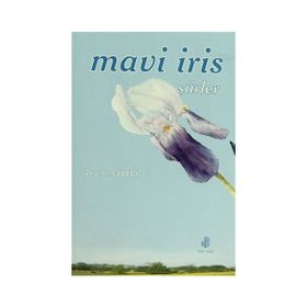 MAVI İRİS ŞİİRLER - ZEYNEP CEBECI