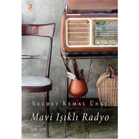 Mavi Işıklı Radyo - Necdet Kemal Ünal