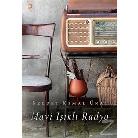 Mavi Işıklı Radyo - Necdet Kemal Ünal