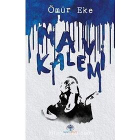 Mavi Kalem - Ömür Eke - Mavi Nefes Yayınları