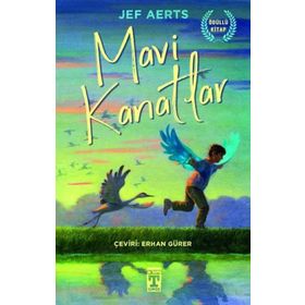 Mavi Kanatlar - Jef Aerts - Timaş Yayınları