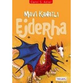 MAVI KANATLI EJDERHA - CAROL S. ADLER