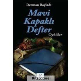 Mavi Kapaklı Defter - Derman Bayladı