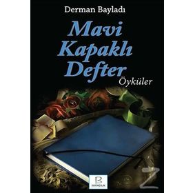 Mavi Kapaklı Defter - Derman Bayladı