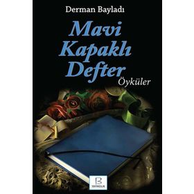 Mavi Kapaklı Defter - Derman Bayladı