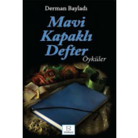 Mavi Kapaklı Defter - Derman Bayladı
