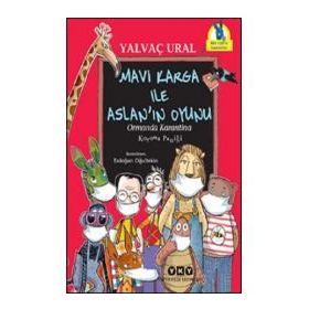 Mavi Karga İle Aslan'nın Oyunu - Yalvaç Ural