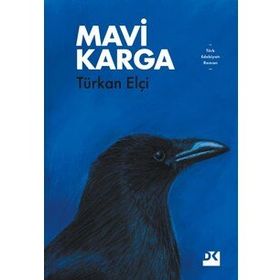 Mavi Karga - Türkan Elçi