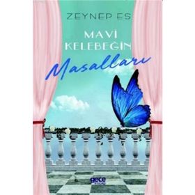 Mavi Kelebeğin Masalları - Zeynep Es