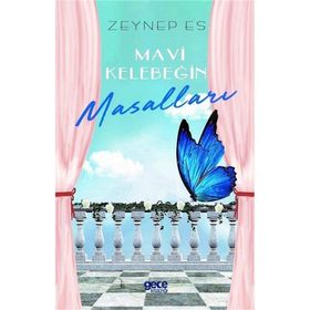 Mavi Kelebeğin Masalları - Zeynep Es