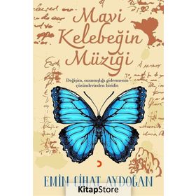 Mavi Kelebeğin Müziği - Emin Cihat Aydoğan