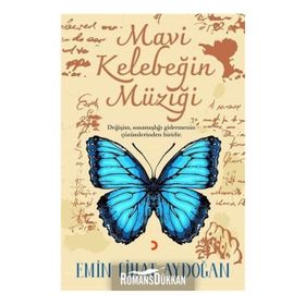Mavi Kelebeğin Müziği - Emin Cihat Aydoğan