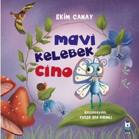 Mavi Kelebek Cino Luna Çocuk Yayınları