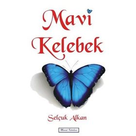 MAVI KELEBEK - NİLGÜN VURGUN