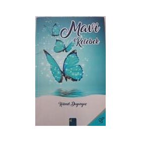 MAVI KELEBEK - NİLGÜN VURGUN
