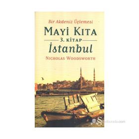 MAVI KITA 3. KITAP - İSTANBUL - NICHOLAS WOODSWORTH (ISBN:9786051415826 )