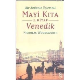 MAVI KITA VENEDIK 2. KITAP BIR AKDENIZ ÜÇLEMESİ - NICHOLAS WOODSWORTH