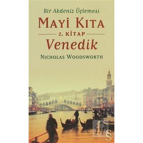 MAVI KITA VENEDIK 2. KITAP BIR AKDENIZ ÜÇLEMESİ - NICHOLAS WOODSWORTH