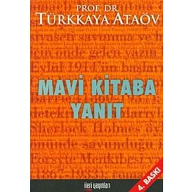 MAVI KITABA YANIT - TÜRKKAYA ATAÖV