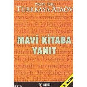 MAVI KITABA YANIT - TÜRKKAYA ATAÖV