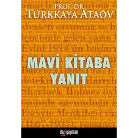 MAVI KITABA YANIT - TÜRKKAYA ATAÖV
