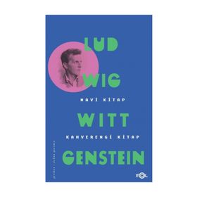 MAVI KITAP KAHVERENGI KITAP - LUDWIG WITTGENSTEIN