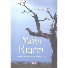 Mavi Kıyı’m - Ayşen Vural
