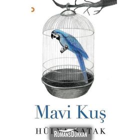 Mavi Kuş - Hülya Şatak
