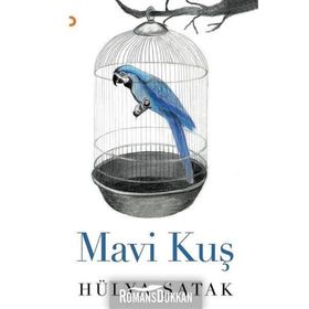 Mavi Kuş - Hülya Şatak