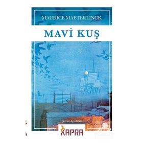 Mavi Kuş - Maurice Maeterlinck