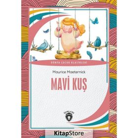 Mavi Kuş - Maurice Maeterlinck