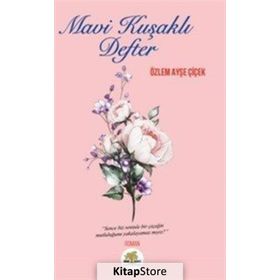 Mavi Kuşaklı Defter - Özlem Ayşe Çiçek