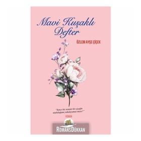 Mavi Kuşaklı Defter - Özlem Ayşe Çiçek