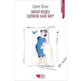 MAVI KUŞU GÖREN VAR MI - ÇETİN ÖNER
