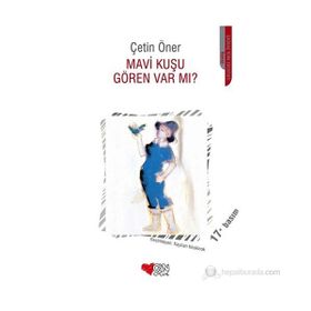 MAVI KUŞU GÖREN VAR MI - ÇETİN ÖNER