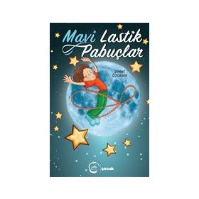 Mavi Lastik Pabuçlar Şenay Özdemir