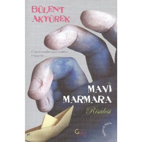 MAVI MARMARA RISALESI - BÜLENT AKYÜREK