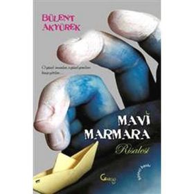 MAVI MARMARA RISALESI - BÜLENT AKYÜREK
