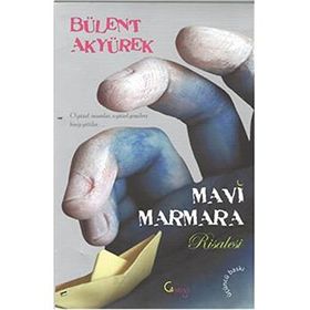 MAVI MARMARA RISALESI - BÜLENT AKYÜREK