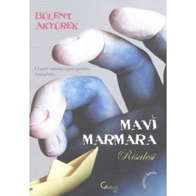 MAVI MARMARA RISALESI - BÜLENT AKYÜREK