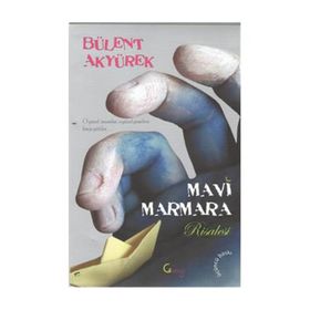 MAVI MARMARA RISALESI - BÜLENT AKYÜREK