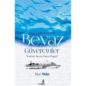 Mavi Marmara’da Beyaz Güvercinler - Nuri Yıldız