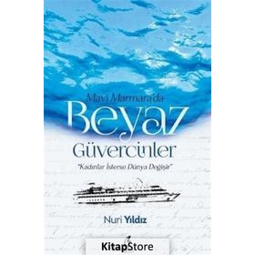 Mavi Marmara’da Beyaz Güvercinler - Nuri Yıldız