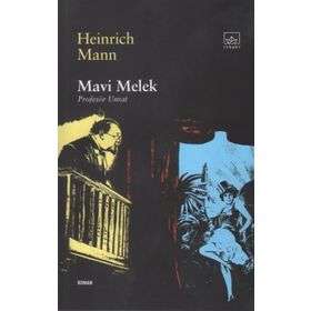 MAVI MELEK PROFESÖR UNRAT - HEINRICH MANN