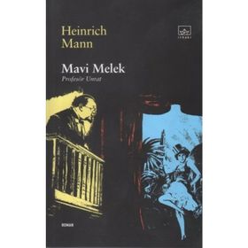 MAVI MELEK PROFESÖR UNRAT - HEINRICH MANN