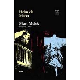 MAVI MELEK PROFESÖR UNRAT - HEINRICH MANN