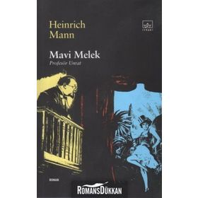 MAVI MELEK PROFESÖR UNRAT - HEINRICH MANN